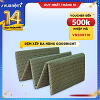 Nệm xếp đa năng Goodnight, Nệm gấp văn phòng, Nệm xếp 3 thiết kế gọn nhẹ, có túi đựng