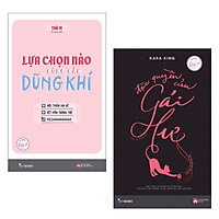 Combo Sách Kỹ Năng Cho Bạn Nữ - Tủ Sách Quý Cô: Lựa Chọn Nào Cũng Cần Dũng Khí + Đặc Quyền Của Gái Hư / Những Cuốn Sách Giúp Phái Nữ Trở Nên Bản Lĩnh và Tự Chủ