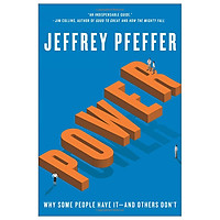 Power: Why Some People Have It and Others Don’t