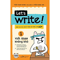 Let's Write! - Tập 1: Viết Đoạn Không Khó
