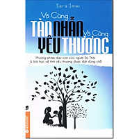 Vô Cùng Tàn Nhẫn Vô Cùng Yêu Thương – Tập 1 (Tái Bản) (Quà tặng: Cây viết Galaxy)