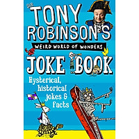 Sir Tony Robinson's Weird World of Wonders Joke Book