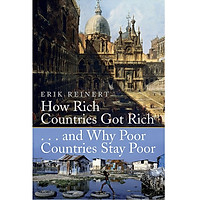 How Rich Countries Got Rich and Why Poor Countries Stay Poor
