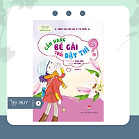 Cẩm Nang Bé Gái Tuổi Dậy Thì - Quyển 2: Tất Tần Tật Khúc Mắc Đều Có Lời Giải