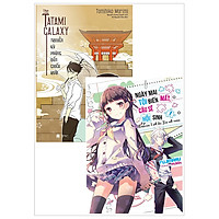 Combo The Tatami Galaxy - Truyền Kỳ Phòng Bốn Chiếu Rưỡi + Ngày Mai, Tôi Biến Mất, Cậu Sẽ Hồi Sinh