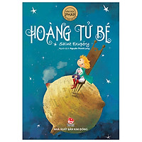 Hoàng Tử Bé (Tái Bản 2018)