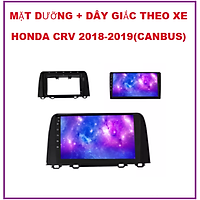 MẶT DƯỠNG XE H.DA CRV 2018-2019 kèm dây giắc và C.BUS. Khung dưỡng cho xe CRV lắp màn 9inch.