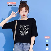 Áo phông nữ GINDY áo thun don't speak rudely cổ tròn dáng suông tay lỡ thời trang năng động A20033