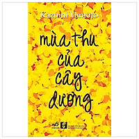 Mùa Thu Của Cây Dương (Tái Bản 2017)