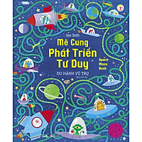 Mê Cung Phát Triển Tư Duy-Du Hành Vũ Trụ