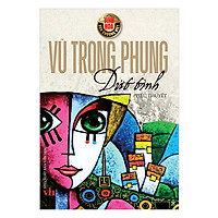 Tinh Hoa Văn Chương Việt: Dứt Tình