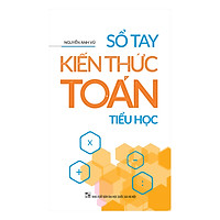 Sổ Tay Kiến Thức Toán Tiểu Học 2019