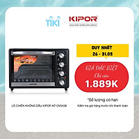 Lò nướng, chiên không dầu KIPOR KP-OV5438 - 38L - Nhiệt lò 250 độ, thanh nhiệt hai mặt trên dưới, chuông cảnh báo an toàn -Hàng chính hãng