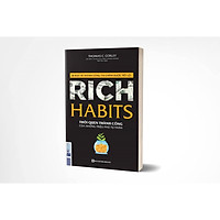 Rich Habits - Thói quen thành công của những triệu phú tự thân (TẶNG Kèm Bút Phản Quang )