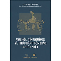 Văn Hóa, Tín Ngưỡng Và Thực Hành Tôn Giáo Người Việt