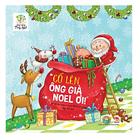 Lắng Nghe Trái Đất – Cố Lên Ông Già Noel Ơi