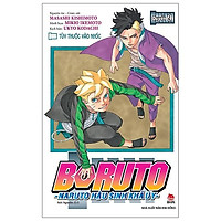 Boruto - Naruto Hậu Sinh Khả Úy - Tập 9: Tùy Thuộc Vào Nhóc