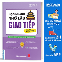 Học Nhanh Nhớ Lâu Giao Tiếp Tiếng Trung - Ứng Dụng Sơ Đồ Tư Duy Trong Giao Tiếp Và Luyện Thi HSK