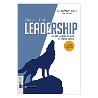 The Book Of Leadership – Dẫn Dắt Bản Thân, Đội Nhóm Và Tổ Chức Vươn Xa Tặng sổ tay VDT</
