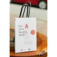 LIỆU TÔI CÓ BAO GIỜ ĐỦ TỐT? -