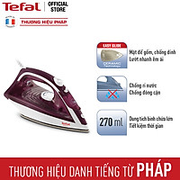Bàn Ủi Hơi Nước Tefal - FV1844E0 - Hàng Chính Hãng