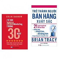 Combo Tuyệt Chiêu Marketing Bán Hàng: Tự Học MBA Marketing Trong 30 Ngày + Trở Thành Ngườ