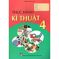 Thực Hành Kĩ Thuật Lớp 4