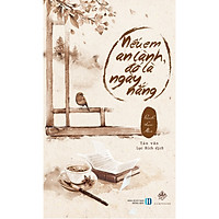 Nếu Em An Lành, Đó Là Ngày Nắng - Tặng Bookmark Phương Đông