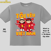 TÔI YÊU VIỆT NAM, mã TV3. Áo thun trẻ em siêu đẹp. Áo phông in hình cho bé trai, bé gái