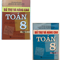 Combo Bổ trợ và nâng cao Toán lớp 8 Tập 1&2