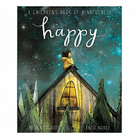 Happy: A Children’S Book Of Mindfulness