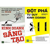 Combo Ý Tưởng Kinh Doanh Khởi Nghiệp - Tổng Hợp Tư Duy Đổi Mới , Sáng Tạo Trong Cách Tiến Hành Hoạt Động Kinh Doanh Của Các Thương Hiệu Nổi Tiếng ( Mô Hình Kinh Doanh Sáng Tạo + Đột Phá Tư Duy Kinh Doanh )