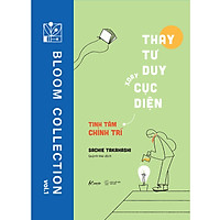 Sách - Thay Tư Duy - Xoay Cục Diện - Tinh Tâm Chỉnh Trí ( Tặng kèm Bookmark)