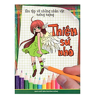 Em Tập Vẽ Những Nhân Vật Tưởng Tượng Thiên Sứ Nhỏ