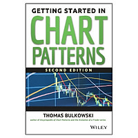 Getting Started In Chart Patterns, 2Nd Edition