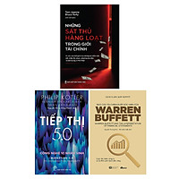 Combo Báo Cáo Tài Chính Dưới Góc Nhìn Của Warren Buffett + Những Sát Thủ Hàng Loạt Trong Giới Tài Chính + Tiếp Thị 5.0 - Công Nghệ Vị Nhân Sinh (Bộ 3 Cuốn)