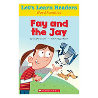 Let’s Learn Readers: Fay And The Jay