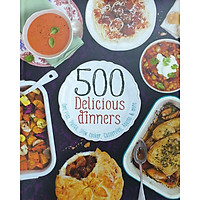 500 Delicious Dinners – Hardcover