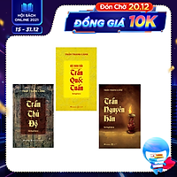 Combo 3 cuốn Trần Thủ Độ + Trần Quốc Tuấn + Trần Nguyên Hãn ( Tiểu Thuyết Lịch Sử )