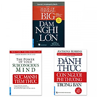 Combo 3 cuốn: Sức Mạnh Tiềm Thức, Đánh Thức Con Người Phi Thường Trong Bạn, Dám Nghĩ Lớn!