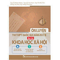 Ôn Luyện Thi Thpt Quốc Gia Năm 2019 – Bài Thi Khoa Học Xã Hội