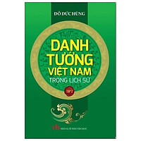 Danh Tướng Việt Nam Trong Lịch Sử - Tập 2