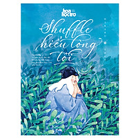 Shufle Hiểu Lòng Tôi