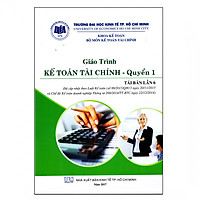 GIÁO TRÌNH KẾ TOÁN TÀI CHÍNH – QUYỂN 1