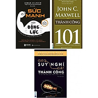 Sách kỹ năng combo 3 quyển: Gieo Suy Nghĩ Gặt Thành Công + Sức Mạnh Của Động Lực - Nghệ Thuật Vượt Lên Những Cám Dỗ Của Cuộc Sống + Thành Công 101- John C. Maxwell (tặng bút TH)