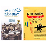 Combo Sách Kỹ Năng Kinh Doanh: Tỷ Phú Bán Giày + Kinh Nghiệm Thành Công Của Ông Chủ Nhỏ</