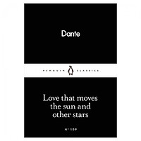 Love That Moves The Sun And Other Stars