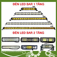 Đèn led bar trợ sáng xe tải ô tô xe offroad 1 tầng 2 tầng sáng trắng sáng vàng đủ mẫu kích thước Green Networks Group