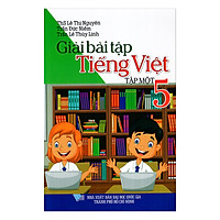 Giải Bài Tập Tiếng Việt Lớp 5 ( Tập 1)