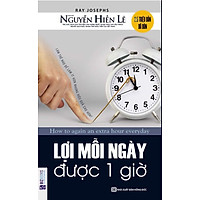 Lợi mỗi ngày được 1 giờ_ Sách hay mỗi ngày